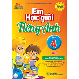 Em Học Giỏi Tiếng Anh Lớp 4 (Tập 1)